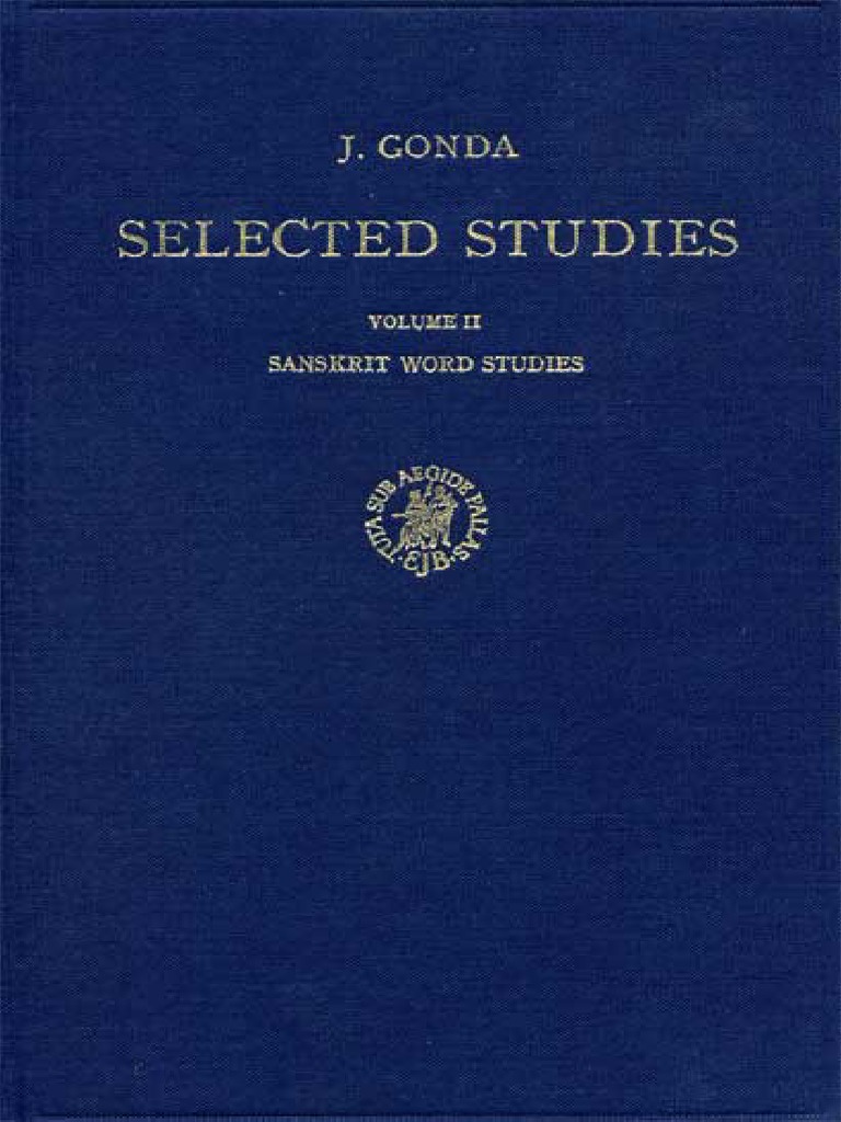 Jan Gonda Selected Studies Vol II Sanskrit Word Studies | PDF | Semantics |  Indonesian Language, image size:768x1024