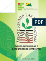 Anais I Workshop RAD Acre: Ações Antrópicas e Degradação Ambiental