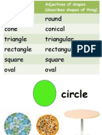 Circle Round Cone Conical Triangle Triangular Rectangle Rectangular Square Square Oval Oval