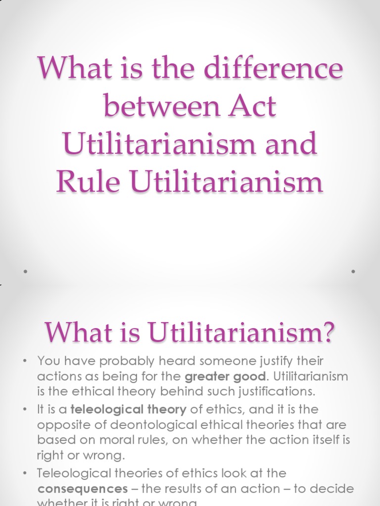 Act Utilitarianism
