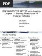 CIS 188 CCNP TSHOOT (Troubleshooting) - Planning Maintenance For Complex Networks