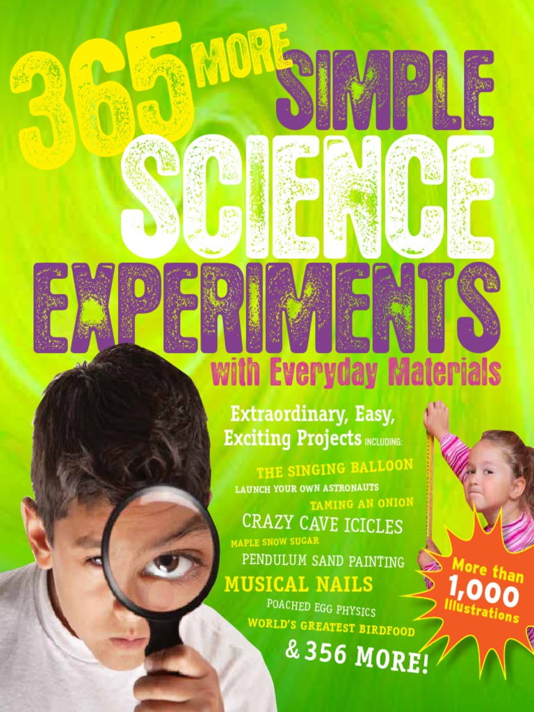365 MORE SIMPLE SCIENCE EXPERIMENTS WITH EVERYDAY MATERIALS by E ...