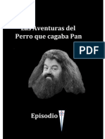 Episodio 2 (El Perro Que Cagaba Pan)