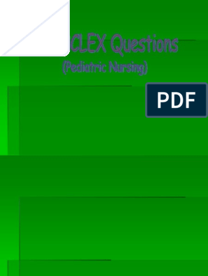 Nclex 100 Questions And Answers With Rationale Pediatric - 