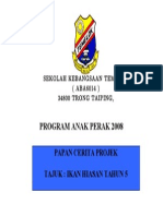 Program Anak Perak 2008: Papan Cerita Projek Tajuk: Ikan Hiasan Tahun 5