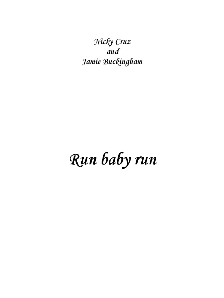 Run Baby Run The Story Of Nicky Cruz Knife Witchcraft