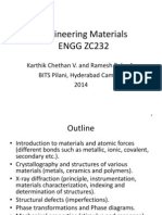 Engineering Materials Engg Zc232: Karthik Chethan V. and Ramesh Babu A. BITS Pilani, Hyderabad Campus 2014