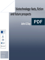 Algal Biotechnology: Facts, Fiction and Future Prospects: John G Day