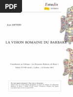 "La vision romaine du barbare" Contribution au colloque "Les royaumes barbares de Rome à Tolède (Ve-VIIe siècle)" / Jean Meyers