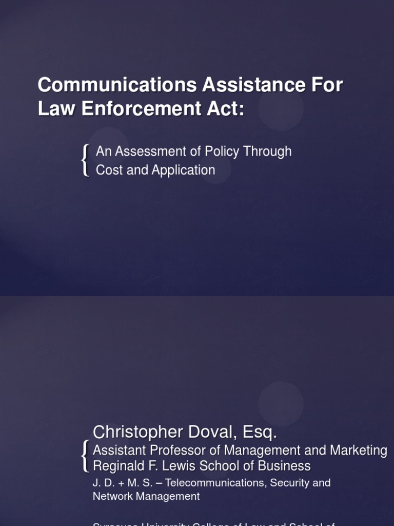 Communications Assistance For Law Enforcement Act An Assessment of