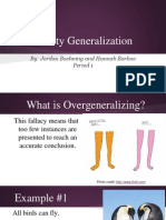 Hasty Generalization: By: Jordan Boehning and Hannah Barlow Period 1