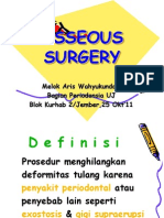 Osseous Surgery 09 - Drg. Melok, Sp. Perio.
