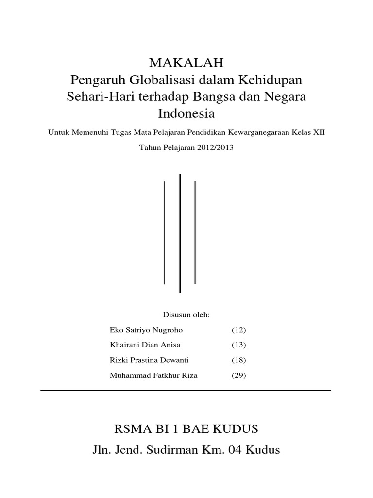 Makalah Pengaruh Globalisasi Dalam Kehidupan Sehari Hari Terhadap Bangsa Dan Negara Indonesia