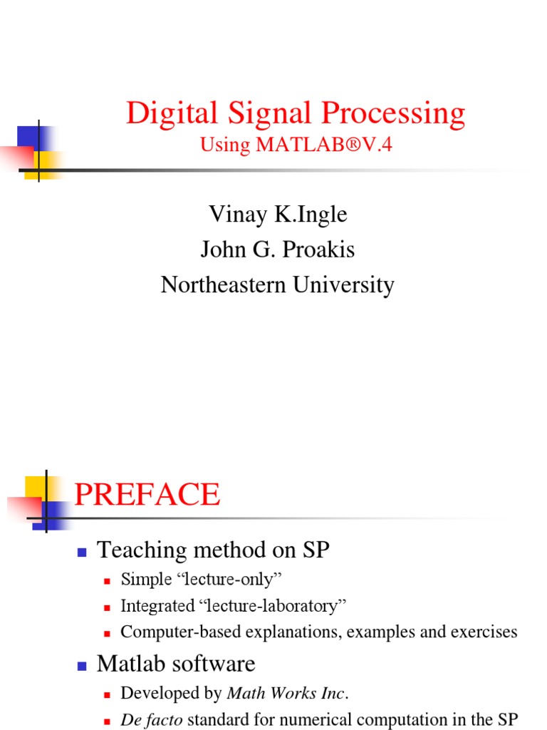 Digital Signal Processing Vinay K.Ingle John G. Proakis Northeastern University Download Free