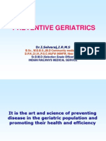 Preventive Geriatrics: Dr.I.Selvaraj, I.R.M.S