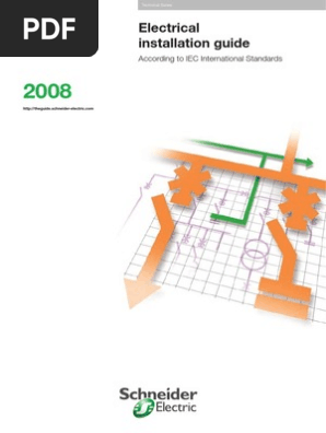 Pi様 ⑪エキスパ Electrical Installation Guide, Schneider Electric, 2008