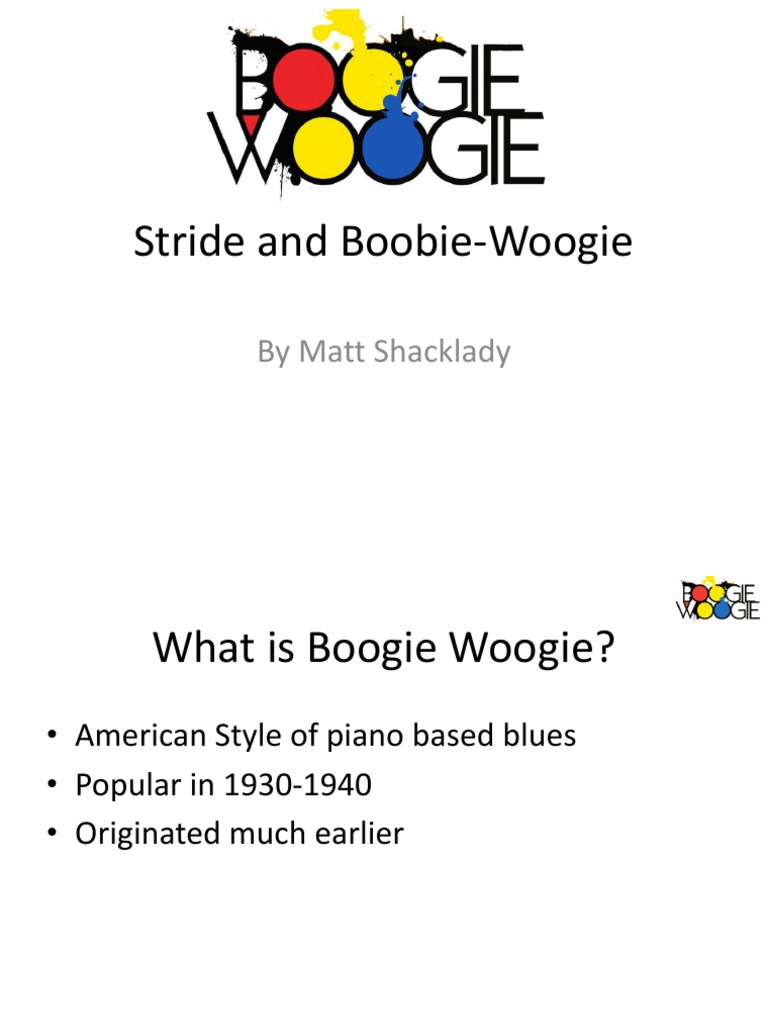 Stride and BoogieWoogie Presentation PDF