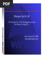 Sharpen Up On C#: The Productivity of VB, The Elegance of Java The Power of Visual C++