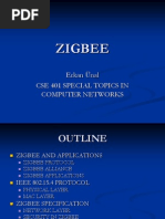 Zigbee: Erkan Ünal Cse 401 Special Topics in Computer Networks