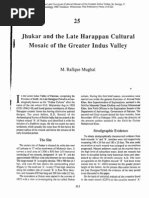 Mughal, M. Rafique, 1992, Jhukar and The Late Harappan Cultural Mosaic of The Greater Indus Valley. in Jarrige, C. (Ed.) South Asian Archaeology 1989. Madison. Wisconsin. The Prehistory Press: 213-221