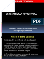 Administração Estratégica: Professora Telma Suelí de Oliveira Porto