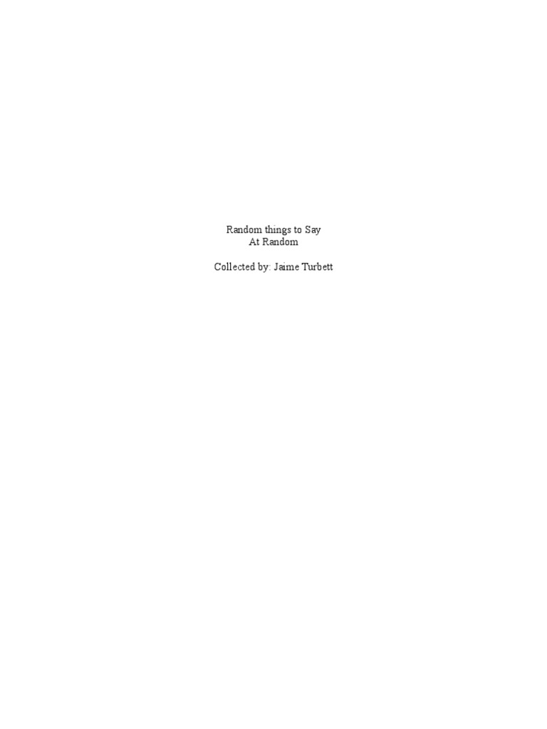 Random Things To Say at Random | PDF | Nature
