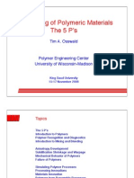 Engineering of Polymeric Materials The 5 P S: Tim A. Osswald