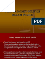 Praktek Money Politics Dalam Pemilu