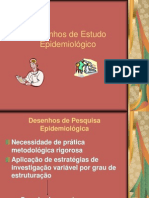 Desenhos de Estudo Epidemiológico