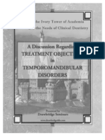 A Discussion Regarding Treatment Objectives in Temporomandibular Disordes