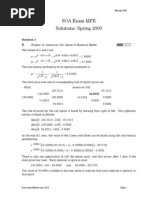 Soa Exam Mfe Solutions: Spring 2009: Solution 1 E