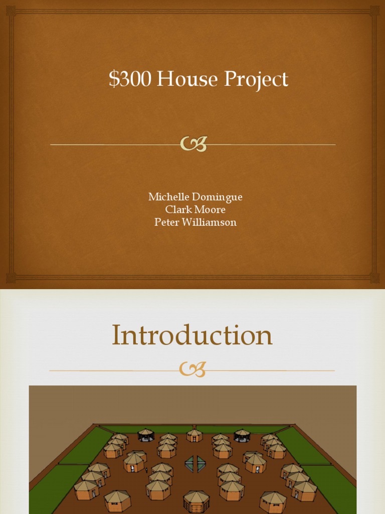 $300 Housing Project Overview | PDF | Home & Garden