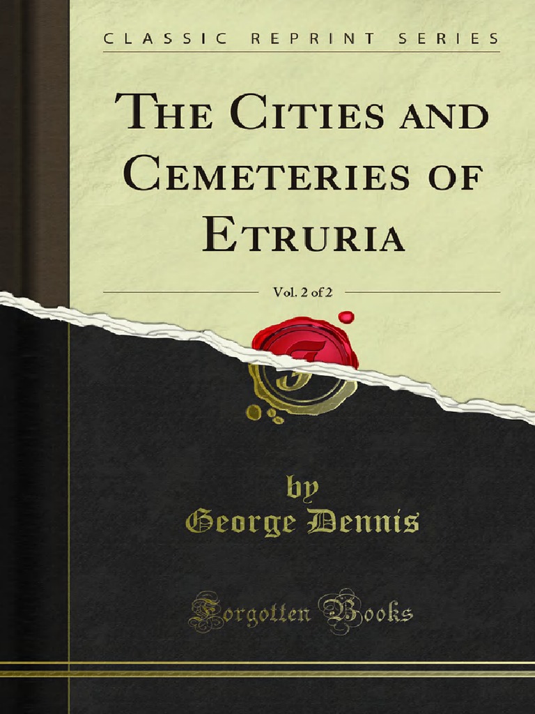 Liuni Lux Xxx Video - The Cities and Cemeteries of Etruria v2 | PDF