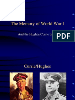 The Memory of World War I: and The Hughes/Currie Battle