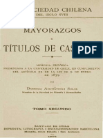 La Sociedad Chilena Del Siglo XVIII. Mayorazgos y Títulos de Castilla. T.II.