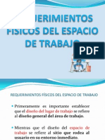 Requerimientos Físicos Del Espacio de Trabajo