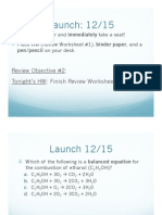 Launch: 12/15: Review Objective #2: Tonight's HW: Finish Review Worksheet #2