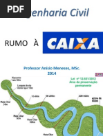 Subsídios para as questões (parte 2) - RUMO      À CAIXA 2014