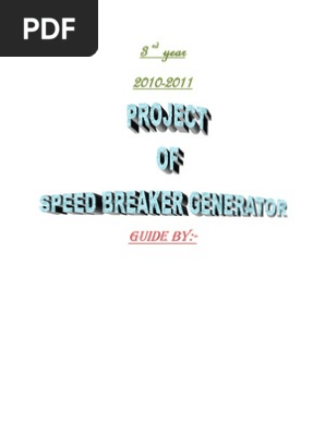 Documentation for Power Generation Using Speed Breaker