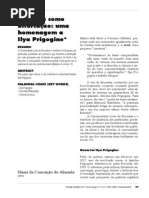 A Ciência Como Bifurcação - Uma Homenagem a Ilya Prigogine