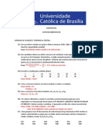 Estatística Lista de Exercícios 04 Medidas de Posição e Tendência Central