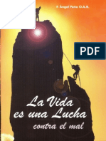 La Vida Es Una Lucha Contra El Mal p Angel Pena o a r