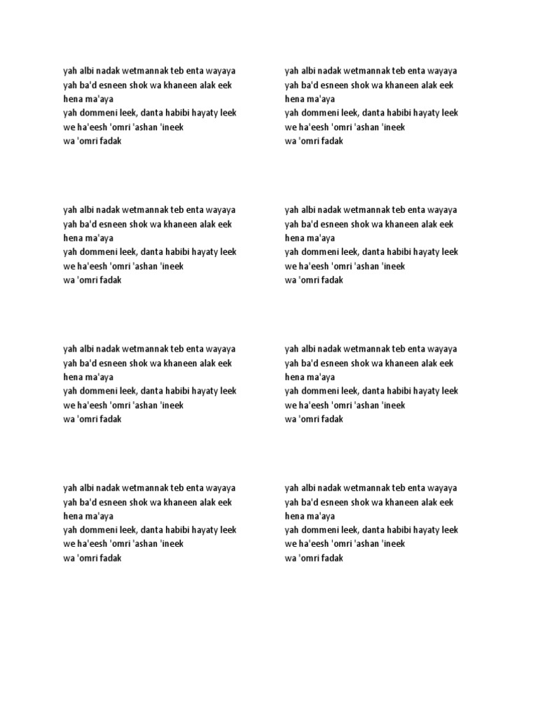 Yah Albi Nadak Wetmannak Teb Enta Wayaya