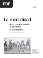 La Mentalidad: Del Conquistador Español en Las Crónicas de Nueva España