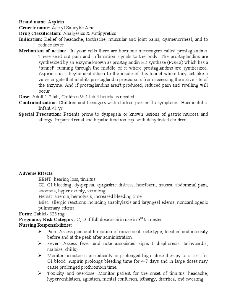 Brand Name Aspirin Generic Name Acetyl Salicylic Acid Drug