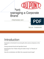 Dupont: Managing A Corporate Brand: Prepared By: Hunny Goyal Parth Shah Nilay Thakkar