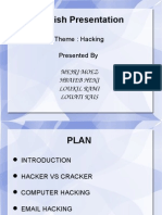 English Presentation: Theme: Hacking Presented by