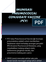 IMUNISASI Pneumococcal Conjugate Vaccine (PCV)