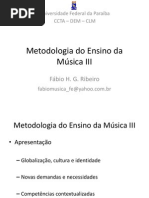 1 Metodologia do Ensino da Música III - aula I