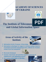 The Institute of Telecommunications and Global Information Space of National Academy of Science of Ukraine